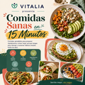 Comidas Sanas en 15 Minutos